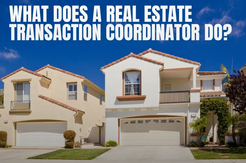 What-does-a-Real-Estate-Transaction-Coordinator-do