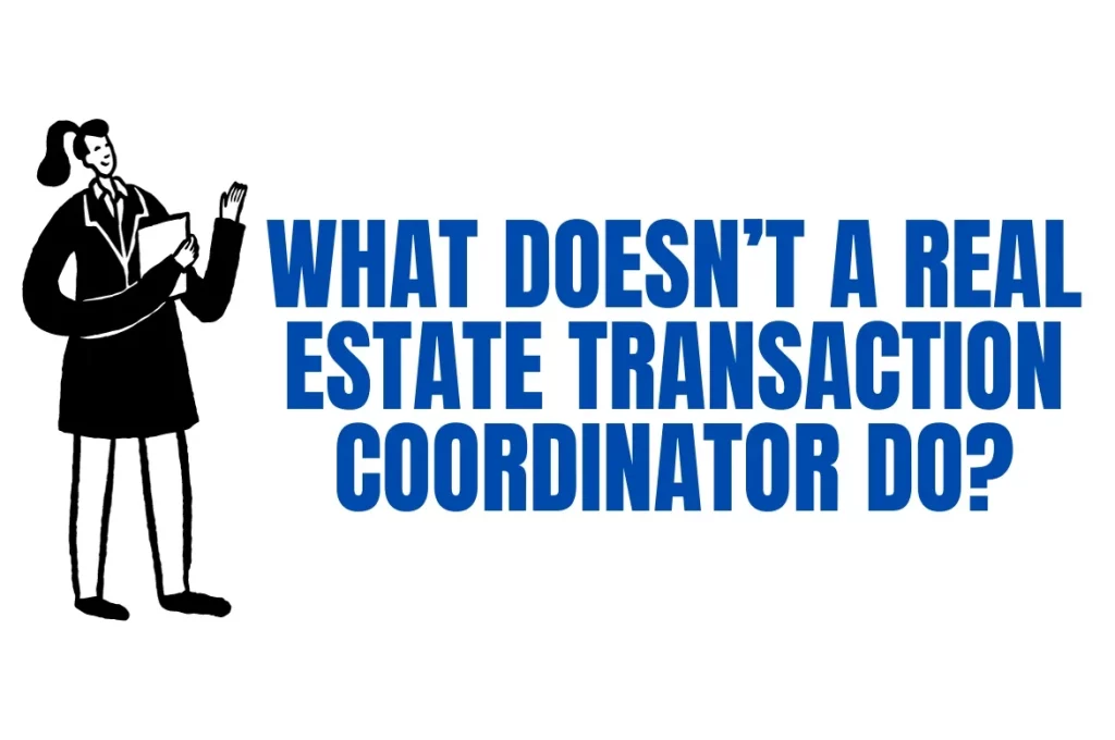 What-does-n0t-a-Real-Estate-Transaction-Coordinator-do